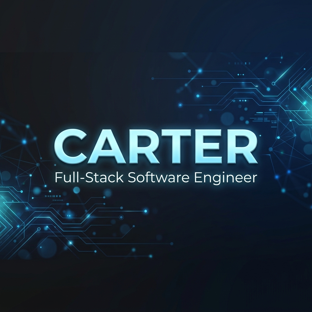 Carter Portfolio | Full-Stack Software Engineer